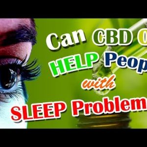 Can CBD Oil Help People with Insomnia? – Hempworxbizop.com/10XPowerHealth