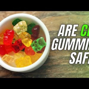 Are CBD Gummies Safe To Take?