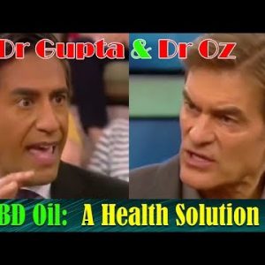 Dr Gupta & Dr Oz – CBD Oil: A Health Solution? – CBDOilStudy.org/Free-Samples