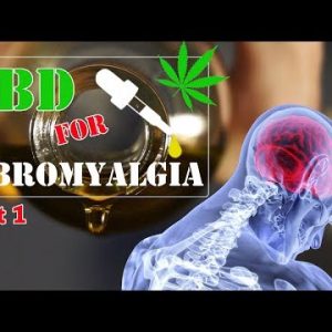 Is CBD Treatment Useful for Fibromyalgia? Pt 1 – CBDOilStudy.org/Free-Samples