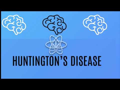 CBD FOR HUNTINGTON’S DISEASE | What Is CBD?